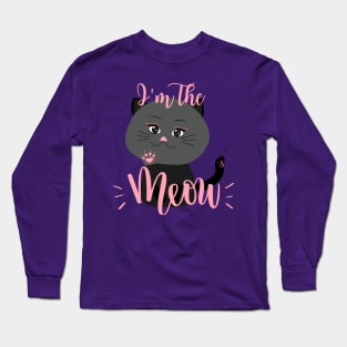 I’m The Cat’s Meow Long Sleeve T-Shirt